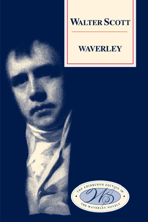 Waverley (Edinburgh Edition of the Waverley Novels) by Walter Scott