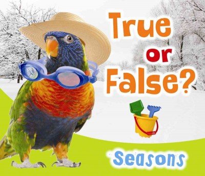 True or False? Seasons by Daniel Nunn