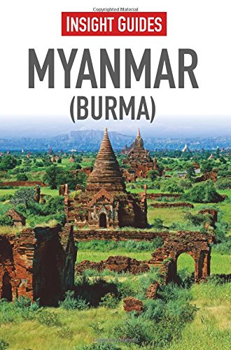 Insight Guide: Myanmar by Insight Guides