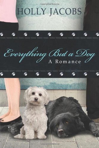 Everything but a Dog by Holly Jacobs
