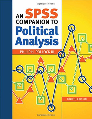 An SPSS Companion to Political Analysis by Philip H. Pollock