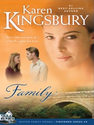 Family (Firstborn Series-Baxter 2, Book 4)