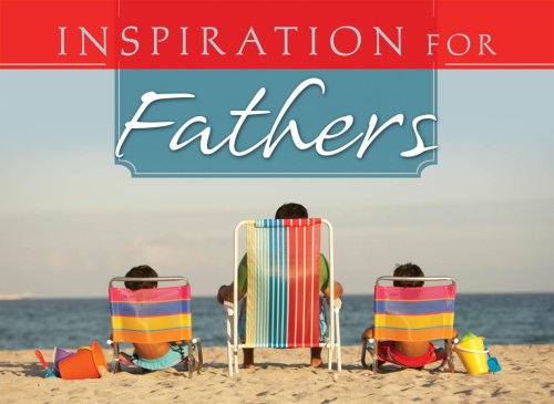 INSPIRATION FOR FATHERS (Life's Little Book of Wisdom) by Barbour Publishing