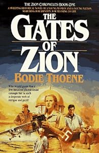 Gates of Zion (Zion Chronicles, Bk. 1.)