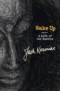 Wake Up: A Life of the Buddha
