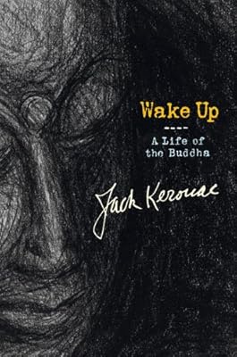 Wake Up: A Life of the Buddha