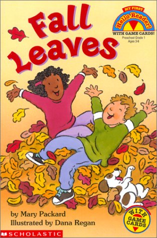 Fall Leaves (My First Hello Reader) by Mary Packard