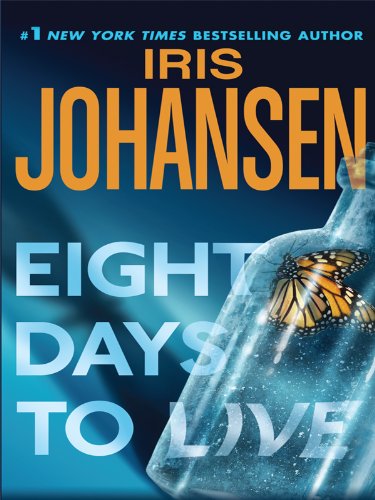 Eight Days to Live by Iris Johansen