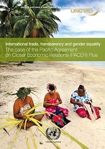 International Trade, Transparency, and Gender Equality: The Case of the Pacific Agreement on Closer Economic Relations (PACER) Plus