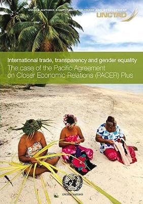 International Trade, Transparency, and Gender Equality: The Case of the Pacific Agreement on Closer Economic Relations (PACER) Plus
