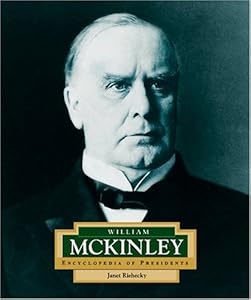 William McKinley: America's 25th President