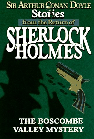 The Boscomb Valley Mystery by Sir Doyle, Arthur Conan