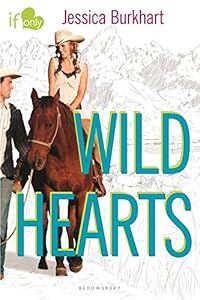 Wild Hearts: An If Only novel