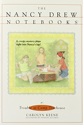 Trouble at Camp Treehouse (Nancy Drew Notebooks #7) by Carolyn Keene