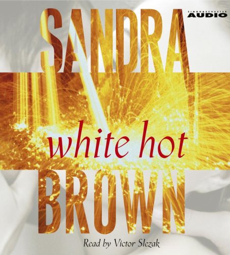 White hot (Brown, Sandra (Spoken Word)) by Sandra Brown