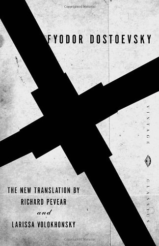 The Idiot by Fyodor Dostoyevsky