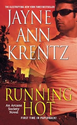 Running Hot: An Arcane Society Novel (Arcane Society Novels)