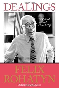 Dealings: A Political and Financial Life