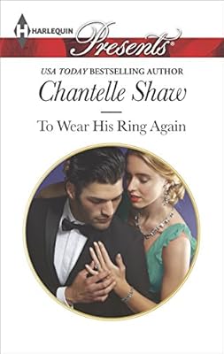 To Wear His Ring Again (Harlequin Presents)