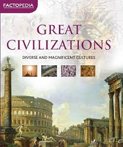 GREAT CIVILIZATIONS