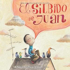 El silbido de Juan