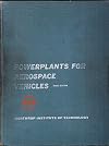 Powerplants for Aerospace Vehicles Third Edition