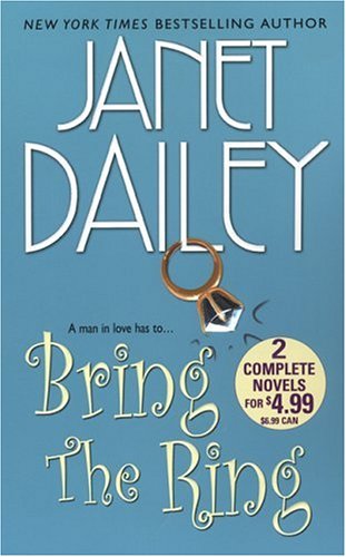 Bring the Ring by Janet Dailey