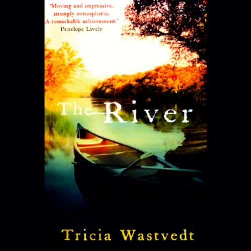 The River by Tricia Wastvedt