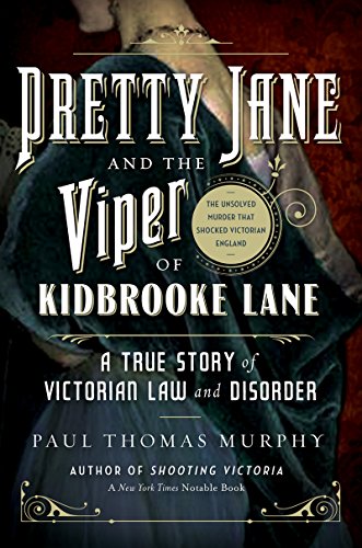 Pretty Jane and the viper of Kidbrooke Lane by Paul Thomas Murphy