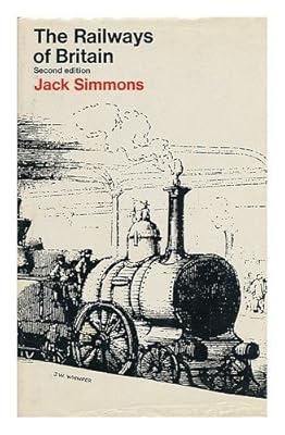 The Railways of Britain: an Historical Introduction