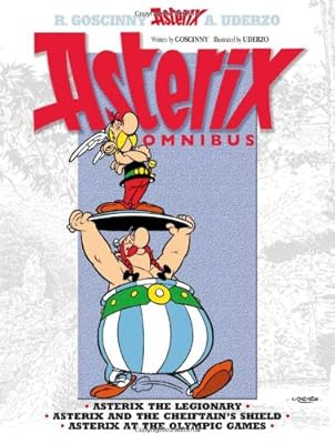 Asterix Omnibus 4: Includes Asterix the Legionary #10, Asterix and the Chieftain's Shield #11, and Asterix at the Olympic Games #12