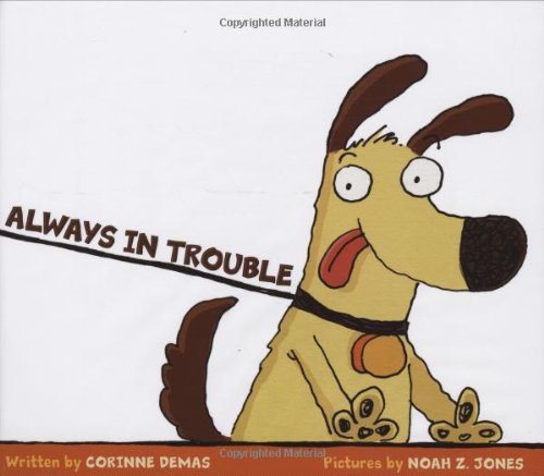 Always In Trouble by Corinne Demas