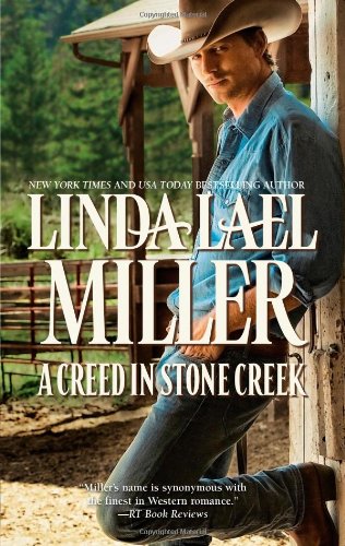 A Creed in Stone Creek by Linda Lael Miller