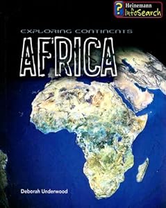 Exploring Africa (Exploring Continents)