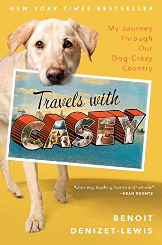 Travels With Casey by Benoit Denizet-Lewis