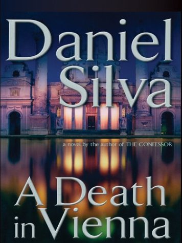 A Death in Vienna by Daniel Silva