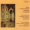 Vaughan Williams: Mass In G Minor, etc.