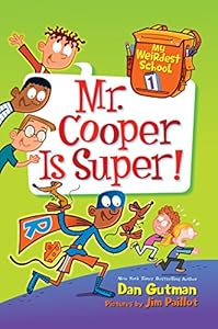 My Weirdest School #1: Mr. Cooper Is Super!