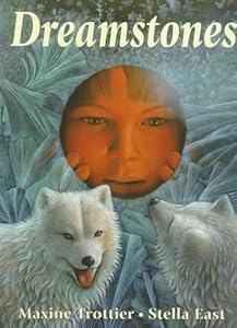 Dreamstones by Maxine Trottier