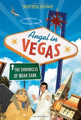 Angel in Vegas: The Chronicles of Noah Sark