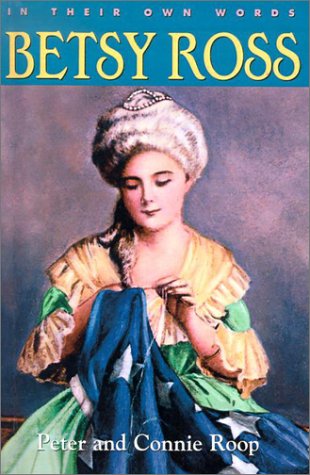 Betsy Ross by Peter Roop
