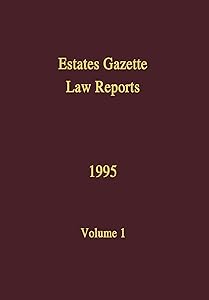 EGLR 1995 (Estates Gazette Law Reports)