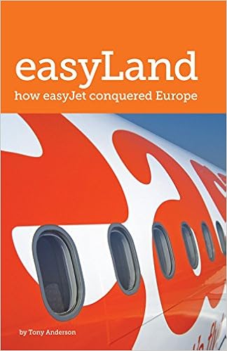 easyLand: How easyJet Conquered Europe