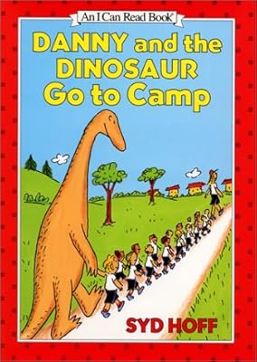 Danny and the Dinosaur Go to Camp