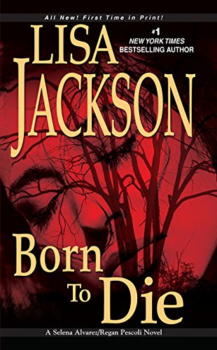 Born To Die by Lisa Jackson