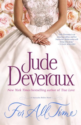 For All Time: A Nantucket Brides Novel by Jude Deveraux