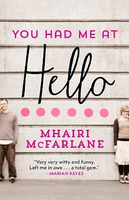 You Had Me At Hello