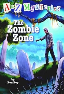 A to Z Mysteries: The Zombie Zone