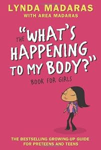 What's Happening to My Body? Book for Girls: Revised Edition