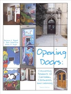 Opening Doors: Connecting Students to Curriculum, Classmates, and Learning (Second Edition) by Barbara E. Buswell